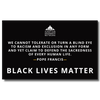 Racism is a Sin: Black Lives Matter Yard Sign (stakes NOT included)