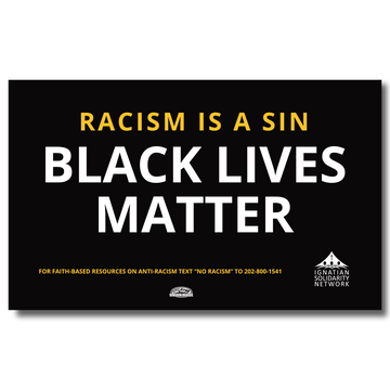 Racism is a Sin: Black Lives Matter Yard Sign (stakes NOT included)